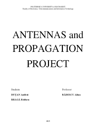 Faculty of electronics, telecommunications and it. Proiect Antene Antenna Radio Telecommunications Engineering