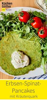 Erbsen Spinat Pancakes Mit Krauterquark Rezept Rezepte Erbsen Spinat