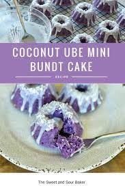 Coconut Ube Mini Bundt Cakes The Sweet Sour Baker Mini Bundt Cakes Mini Bundt Cakes Recipes Desserts