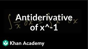 Франсуа клюзе, омар си, анн ле ни и др. Indefinite Integral Of 1 X Antiderivative Of 1 X Video Khan Academy