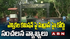 The madras high court today set aside a lower court order discharging all the accused, including the maran brothers, in the alleged illegal telephone exchange case. Madras High Court Sensational Comments On Election Commission Tamilnadu Abn Telugu Youtube
