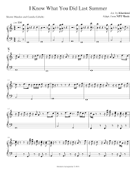 a little impatient what's, what's this all about? Shawn Mendes And Camila Cabello I Know What You Did Last Summer Sheet Music For Piano Solo Musescore Com