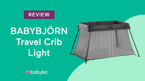 Babybjorn Travel Crib Review Babylist Youtube
