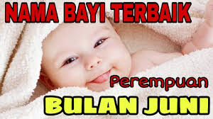 Inspirasi Nama Bayi Modern Kekinian Bulan Juni Youtube