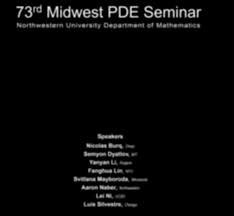73rd Midwest PDE Seminar