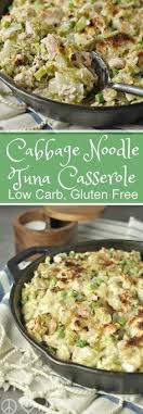 Cabbage Noodle Tuna Casserole Low Carb Gluten Free Recipe Low Carb Casseroles Cabbage Recipes Casserole Recipes
