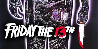 March + 1 months : How Friday The 13th Film Got Its Name Cbr