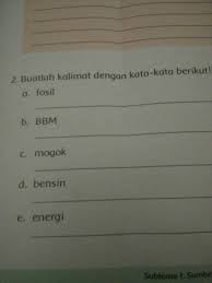 Membuat kalimat menggunakan kata fosil. Buatlah Kalimat Dengan Kata Kata Berikut A Fosil B Brainly Co Id