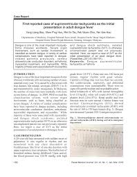 Log in to leave a tip here. Pdf First Reported Case Of Supraventricular Tachycardia As The Initial Presentation In Adult Dengue Fever
