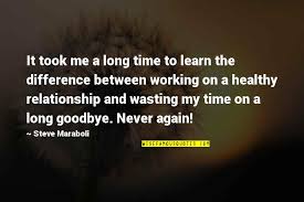 Relationship Not Working Out Quotes Top 33 Famous Quotes About Relationship Not Working Out