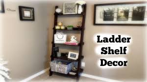Ladder Shelf Decor Youtube This beautiful wood leaning ladder shelf designed to fit over the toilet is perfect for adding storage without having to drill holes in the wall.