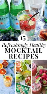 15 Refreshingly Healthy Mocktail Recipes Ea Stewart Spicy Rd Nutrition Non Alcoholic Drinks Healthy Low Calorie Drinks Mocktail Recipe