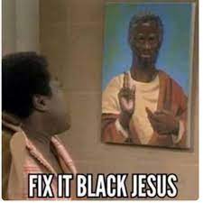 Fix It Black Jesus Meme Download Scientific Diagram