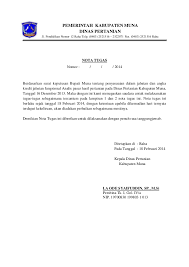 Isi surat isi surat harus sesuai dengan tujuan pembuatan surat dinas tersebut dengan singkat, padat, dan jelas. Nota Tugas Dinas Pertanian