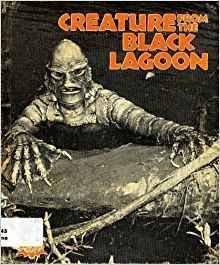 Creature from the Black Lagoon (Monsters Series) by Ian Thorne | Goodreads