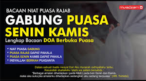 Berpuasa bagi umat islam merupakan sebuah kewajiban dan kenikmatan yang sangat istimewa nah, dalam kali ini kita akan membahas lengkap bermacam niat puasa dari niat puasa senin kamis, puasa ramadhan, puasa rajab, puasa arafah. Niat Puasa Rajab Sekaligus Niat Puasa Senin Kamis Insyallah 2 Pahala Lengkap Doa Berbuka Puasanya Youtube