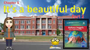 Materi chapter 5 bahasa inggris kelas 7. Bahasa Inggris Kelas 7 Smp Chapter 5 Part 2 It S A Beautiful Day Possessive Adjective Hal 106 Youtube