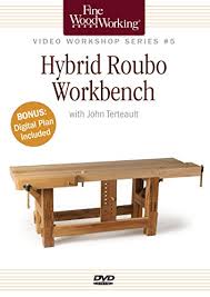 The texas roubo workbench with double moxon woodworking plans are the perfect companion to the diy video series. Amazon Com Fine Woodworking Video Workshop Series Hybrid Roubo Workbench Tetreault John Movies Tv