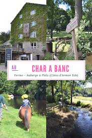 Un char à ban élégant ; Le Char A Banc Ferme Auberge A Plelo Blog Bretagne Voyage Glaz Ferme Auberge Bretagne Banc