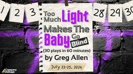 Too Much Light Makes The Baby Go Blind
