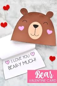 Adorable Bear Valentine Card For Kids Easy Cut And Assemble Valentine But you don't need to shill out a bunch of money for an expensive and generic card for it to let that someone special know.
