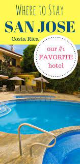 Our Favorite Hotel In San Jose Adventure Inn Castropolous San Jose Costa Rica San Jose Airport Costa Rica Hotel