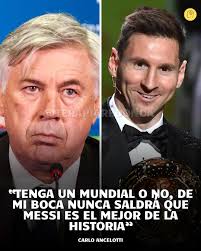 Carlo Ancelotti volvió a quedar en el centro del debate mundial: aseguró  que, gane lo que gane Messi, “jamás dirá que es el mejor de la historia”.  😳🔥 La frase reavivó la
