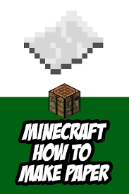 How To Make Paper In Minecraft Step By Step How To Make Paper Minecraft How To Make