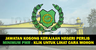 Jawatan kosong terkini kerajaan dan swasta di seluruh malaysia tahun 2020. Jawatan Kosong Di Kerajaan Negeri Perlis Terkini Minimum Pmr Jobcari Com Jawatan Kosong Terkini