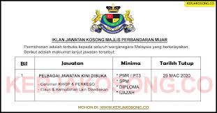 Majlis perbandaran kulim (mpkk) lokasi kekosongan: Jawatan Kosong Majlis Perbandaran Muar