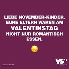 Liebe November Kinder Eure Eltern Waren Am Valentinstag Nicht Nur Romantisch Essen Visual Statements Urkomische Zitate Valentinstag Lustig Valentinstag Spruche