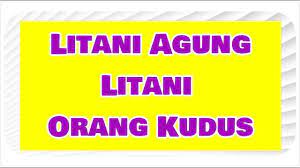 Puji Syukur 128 Litani Agung Litani Orang Kudus Doa Orang Bahasa