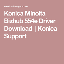 We are providing drivers database dedicated to support computer hardware and other devices. Konica Minolta Bizhub 554e Driver Download Konica Support Konica Minolta Drivers Printer Driver