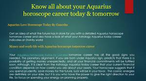 Whether you're single or already taken, the spotlight's on you in more ways. Know All About Your Aquarius Horoscope Career Today Tomorrow By Divinity World Issuu