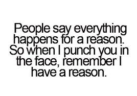 Pin By Erica Driggers On And It Is Good One Angry Quote Anger Quotes Funny Quotes
