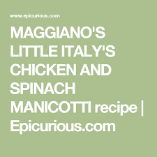 Maggiano S Little Italy S Chicken And Spinach Manicotti Recipe Spinach Manicotti Manicotti Manicotti Recipe
