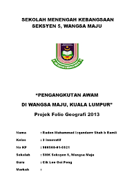 Smk seksyen 5 wangsa maju,alamat:jln. Folio Geo Pengankutan Awam Di Kawasan Wangsa Maju