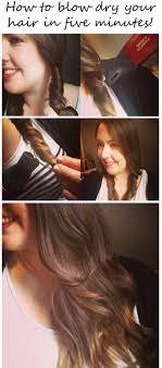 How To Blow Dry Your Hair In Five Minutes Carina100 Fashion Style And Beauty Blog Hair Styles Hair Hair Beauty