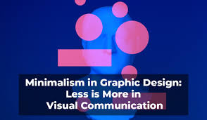 Minimalism in Graphic Design: Less is More in Visual Communication | by  Manoj Shukla | Medium