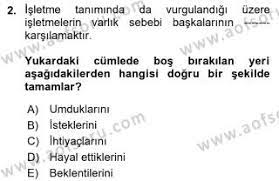 Açık öğretim bölümlerine ait sorularda mevcuttur. Aof Isletme Ilkeleri Dersi 2019 2020 Yili Vize Ara Sinavi Aof Soru