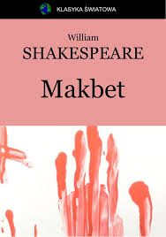 Makbet William Shakespeare Ebook W Epub Mobi Woblink Com