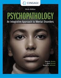 Psychopathology: An Integrative Approach to Mental Disorders, 9th Edition