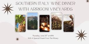 Southern Italy Wine Dinner with Arrigoni Vineyards