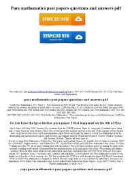 Download rrb j.e mathematics questions and answers pdf. Pure Mathematics Past Papers Questions And Answers Gce Advanced Level United Kingdom Test Assessment
