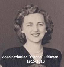 Annie Katherine “Dianne” Dickman DeManche (1915-2010)