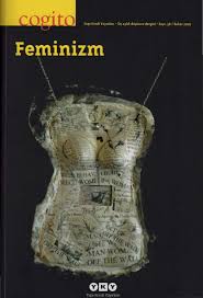 Cogito Dergisi Sayi 58 Bahar 2009 Feminizm By Buyuk Kutuphane Issuu