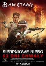 Sierpniowe Niebo 63 Dni Chwaly 2013 Film Obsada Zwiastun Recenzje