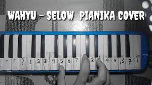 Not angka pianika lagu wahyu selow. Wahyu Selow Pianika Cover Smvll Music Youtube