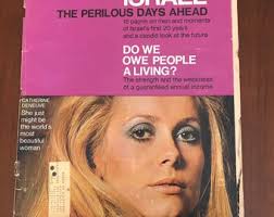 Look Magazine April 30 1968, the Stories of Yesterday, 1960's Cars, 1960's  Advertising, Opinions of the 60's, Catherine Deneuve
