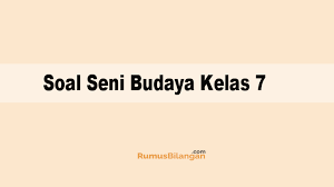 Soal dan pembahasan pas matematika kelas 8 (viii) smp semester 1 kurikulum 2013 revisi terbaru Soal Seni Budaya Kelas 7 Smp Mts Dan Kunci Jawabannya 2019